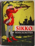 Carels N, ill Voorn Ben van - Sikko de boogschutter