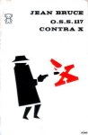 Bruce, Jean - O.S.S. 117 contra X