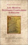 Marleen Cré, Diana Denissen, Denis Renevey (eds) - Late Medieval Devotional Compilations in England