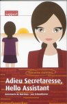 Annemarie de Martines - van Schoonhoven - Adieu Secretaresse, Hello Assistant