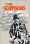 Kortooms, Toon - Heintje, Hondje, Hoedje