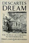 Philip J. Davis, Reuben Hersch - Descartes Dream The World According to Mathematics