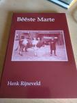 Rijneveld, H. - Beeste Marte / Alblasserwaard en Vijfheerenland in Streektaal dialect - Beestenmarkt