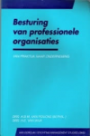 Van Poucke / Van Wijk - BESTURING VAN PROFESSIONELE ORGANISATIES - Van praktijk naar onderneming