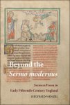 Siegfried Wenzel - Beyond the Sermo modernus. Sermon Form in Early Fifteenth-Century England Siegfried Wenzel - Beyond the Sermo modernus. Sermon Form in Early Fifteenth-Century England