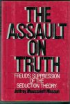 Masson, J.M. - The assult on truth. Freuds suppression of the seduction theory.