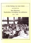 Diverse auteurs - Sint Martinus Katholieke vereniging van militairen 1911-1982