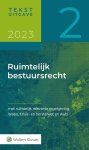  - Tekstuitgave Ruimtelijk bestuursrecht 2023/2