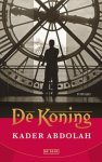 Kader Abdolah - De koning Kader Abdolah - De koning