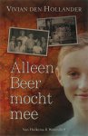 Vivian den Hollander 11078 - Alleen beer mocht mee