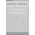 Steiner, Rudolf - Het menselijk en het kosmisch denken