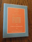 Miller, D. Patrick - The Book of Practical Faith. A path to useful spirituality