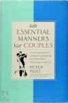 Post, Peter - Essential Manners For Couples From Snoring and Sex to Finances and Fighting Fair - What Works, What Doesn't, and Why