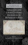 Alessandra Petrocchi, Joshua Brown (eds) - Languages and Cross-Cultural Exchanges in Renaissance Italy