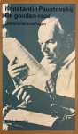 Konstantin Paustovskij 78553 - De gouden roos Literaire herinneringen
