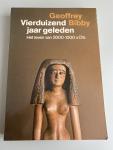 Bibby, Geoffrey - Vierduizend jaar geleden (Het leven van 2000-1000 v. Chr.)