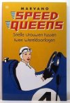 MARVANO - Speed Queens. Snelle vrouwen tussen twee Wereldoorlogen