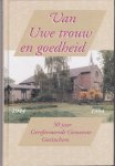 Knook, J - Van Uwe trouw en goedheid:  50 jaar Gereformeerde Gemeente te Gorinchem  1994
