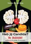 Yvonne van der Burg - Heb jij Candida? Ik (k)ook!