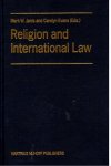 Janis, Mark W. & Carolyn Evans - Religion and international law.