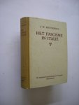 Matthijssen, J.W. - Het fascisme in Italie