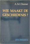 Donner - Wie maakt de geschiedenis