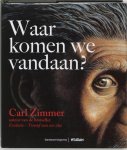 Carl Zimmer - Waar komen we vandaan?