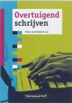 F. van Eemeren, B. Garssen - Overtuigend schrijven