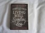 Soukup, Ruth - Living Well, Spending Less 12 Secrets of the Good Life