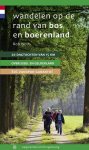 Wolfs, Rob - Wandelen op de rand van bos en boerenland / 20 dagtochten in Oost-Nederland