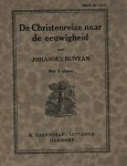 John Bunyan - Bunyan, Johannes-De Christenreize naar de eeuwigheid