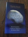 Handy, Charles - The hungry spirit. Beyond capitalism. A quest for purpose in the modern world
