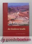 Reenen, ds. G. van - De woestijnreis der kinderen Israels --- Bart en Kees in 42 samenspraken over de oude, welbeproefde en altijd verse weg, welke van het diensthuis der zonden naar het Kanaän der ruste leidt