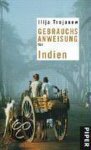 Ilija Trojanow - Gebrauchsanweisung für Indien