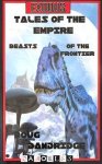 Doug Dandridge - Exodus: Tales of the Empire. Book Two: Beasts of the Frontier