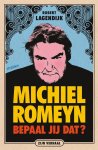 Lagendijk, Robert - Michiel Romeyn