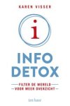 Karen Visser-Conradi - Infodetox - Filter de wereld voor meer overzicht. Karen Visser-Conradi - Infodetox - Filter de wereld voor meer overzicht.