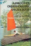 Sijtema, J. - Aankoop en onderhoud van uw zeilboot