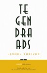 Lionel Shriver - Tegendraads