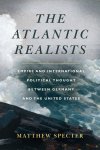 Matthew Specter - The Atlantic Realists