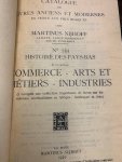 NIJHOFF, M., - Catalogue de livres anciens et modernes. l'Histoire des Pays-Bas, division commerce, arts et metiers, industries. En vente aux prix marqués. No. 544, Linguistic et litterature Neerlandaises 545, Beaux-Arts Neerlandais 548.
