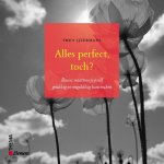 Theo IJzermans - Alles perfect, toch ?