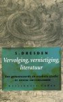 S. Dresden - Vervolging, vernietiging, literatuur S. Dresden - Vervolging, vernietiging, literatuur