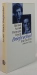 ARENDT, H., BROCH, H. - Briefwechsel 1946 bis 1951. Herausgegeben von P.M. Lützeler.