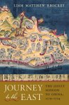 Brockey, Liam Matthew. - Journey to the East : the Jesuit Mission to China, 1579-1724.
