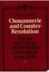 Maurice Hutt - Chouannerie and Counter-revolution - 2 volumes Puisaye, the Princes and the British Government in the 1790s