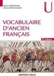 Olivier Bertrand, Silvère Menegaldo - Vocabulaire d'ancien français
