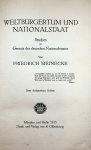 Meinecke, Friedrich - Weltbürgertum und Nationalstaat : Studien zur Genesis des deutschen Nationalstaates / Friedrich Meinecke. - 3. durchges. Aufl.