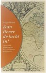 Boekhout, G. - Dan Liever De Lucht In