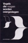 Himbergen, Jos van - Vogels die vragen worden overgeslagen Himbergen, Jos van - Vogels die vragen worden overgeslagen